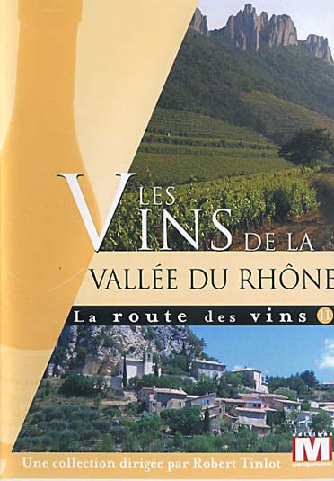 La Route des vins Vol. 11 : Les vins de la Vallée du Rhône       DVD