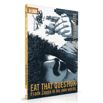 Eat That Question Frank Zappa in His Own Words DVD