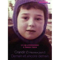 Dominique Cabrera - Grandir (O heureux jours !) - Demain et encore demain Edition 2 DVD